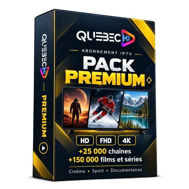 Pack Premium, abonnement IPTV QUÉBEC HD