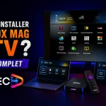 Comment installer une Box MAG IPTV ?