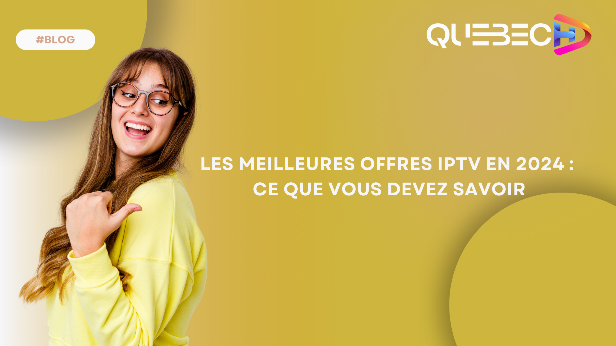 Les meilleures offres IPTV en 2024 : ce que vous devez savoir