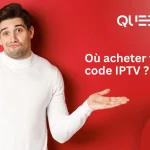 Où acheter votre code IPTV ?