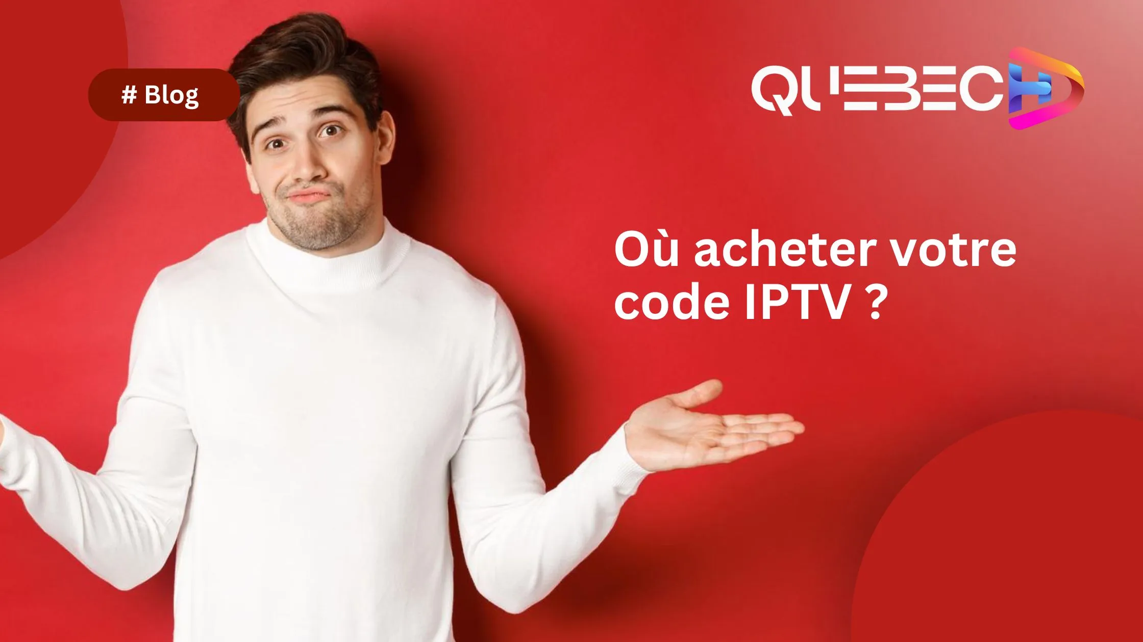 Où acheter votre code IPTV ?