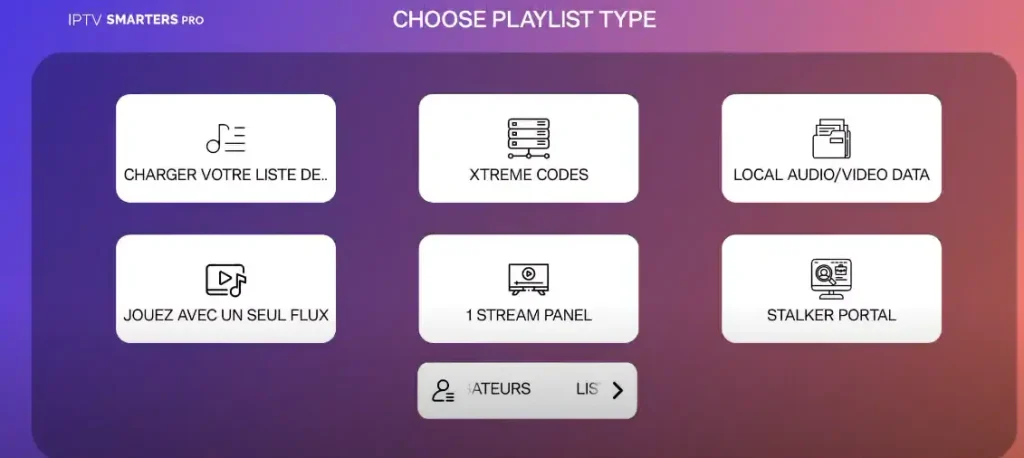 Choix du type de playlist dans IPTV Smarters Pro : Xtream Codes, liste M3U ou liste des utilisateurs