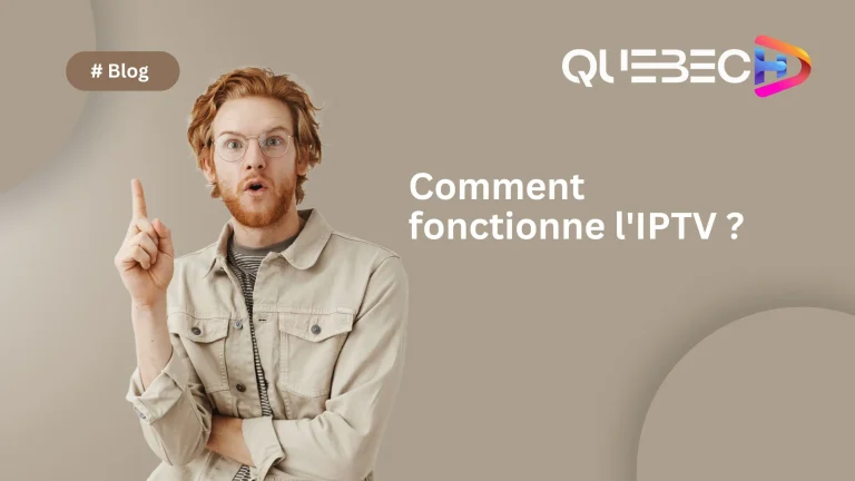 Comment fonctionne l’IPTV ?