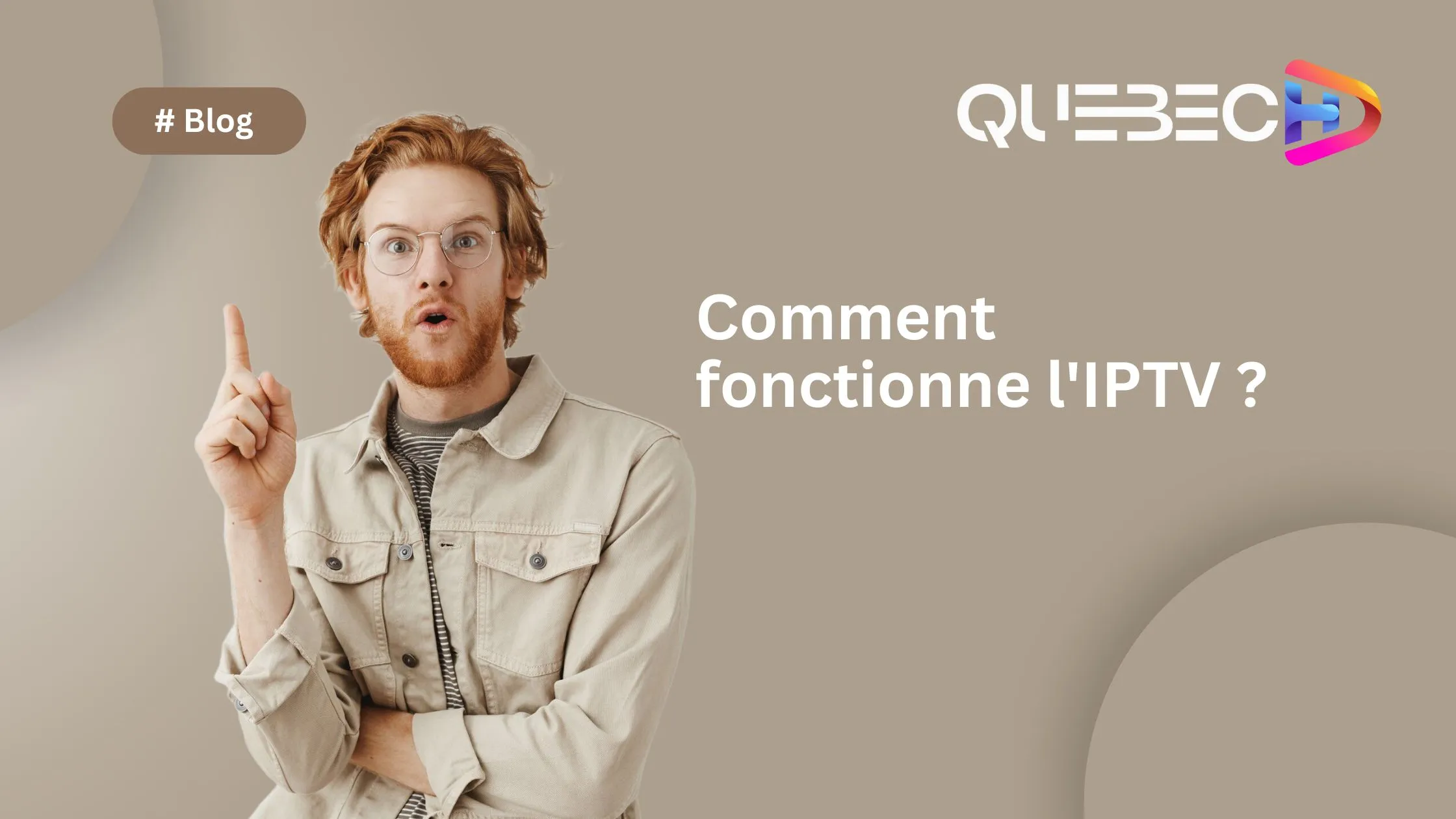Comment fonctionne l’IPTV ?