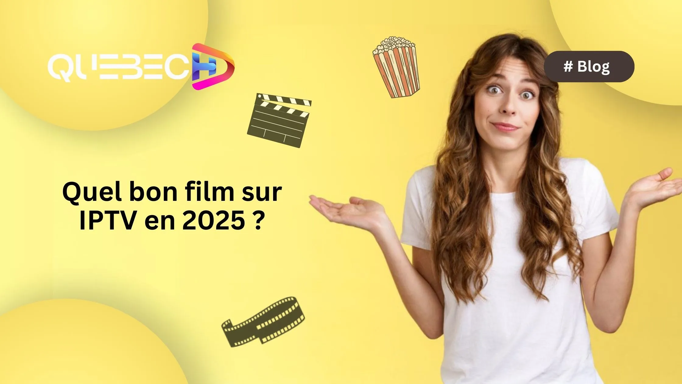 Quel bon film sur IPTV en 2025 ?