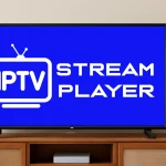 Comment configurer IPTV Stream Player ?