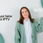 Pourquoi faire un Test IPTV 24h ?