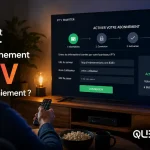 Comment activer son abonnement IPTV après le paiement ? Guide en 4 étapes