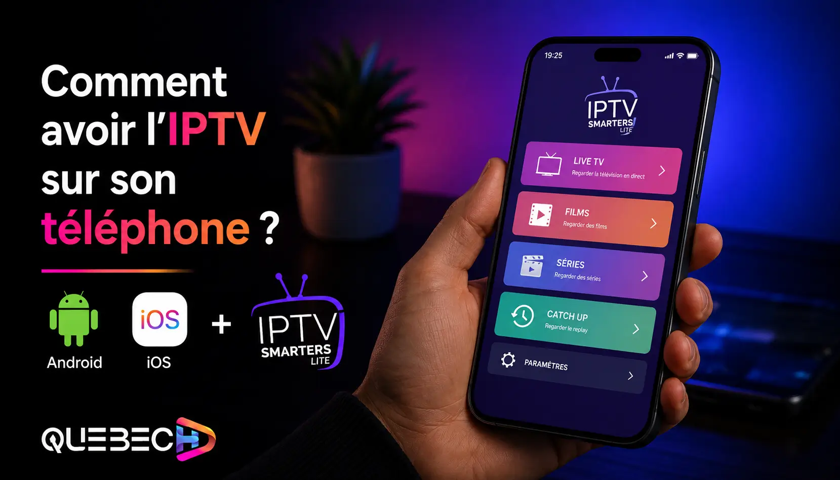 Comment avoir l’IPTV sur son téléphone ?