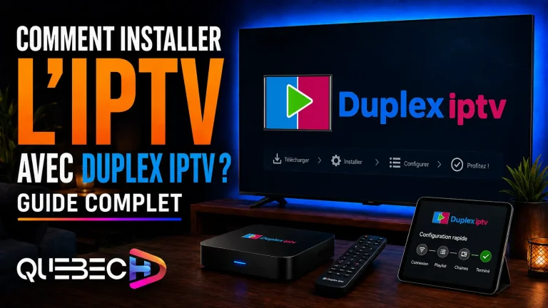 Comment installer l’IPTV avec Duplex IPTV ?