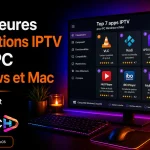 7 meilleures applications IPTV pour PC Windows et Mac