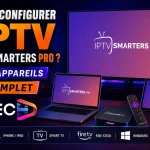 Comment configurer l’IPTV sur IPTV Smarters Pro ? (Tous les appareils)